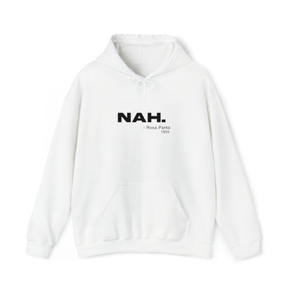 NAH - Rosa Parks - Cotton Hoodie