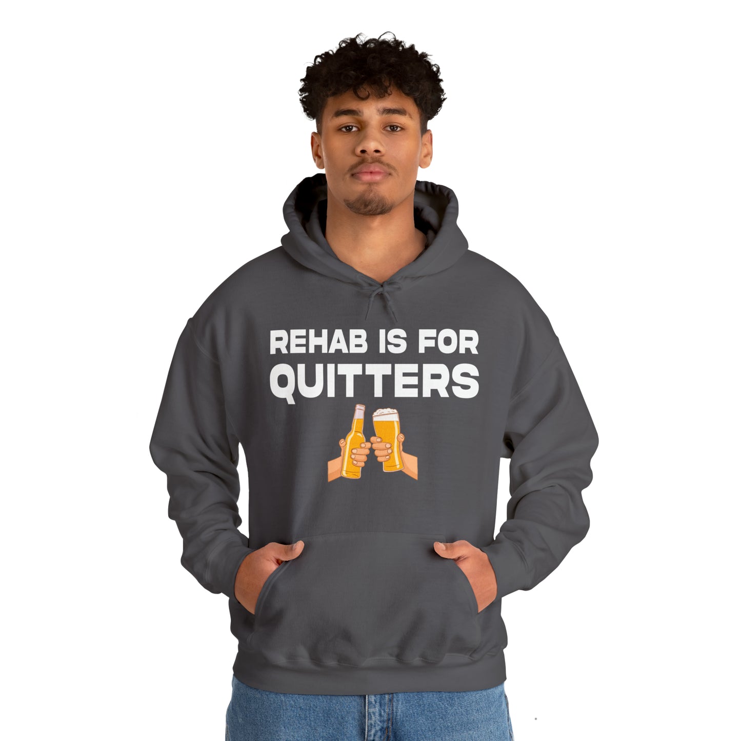 Rehab is for Quitters - Cotton Hoodie