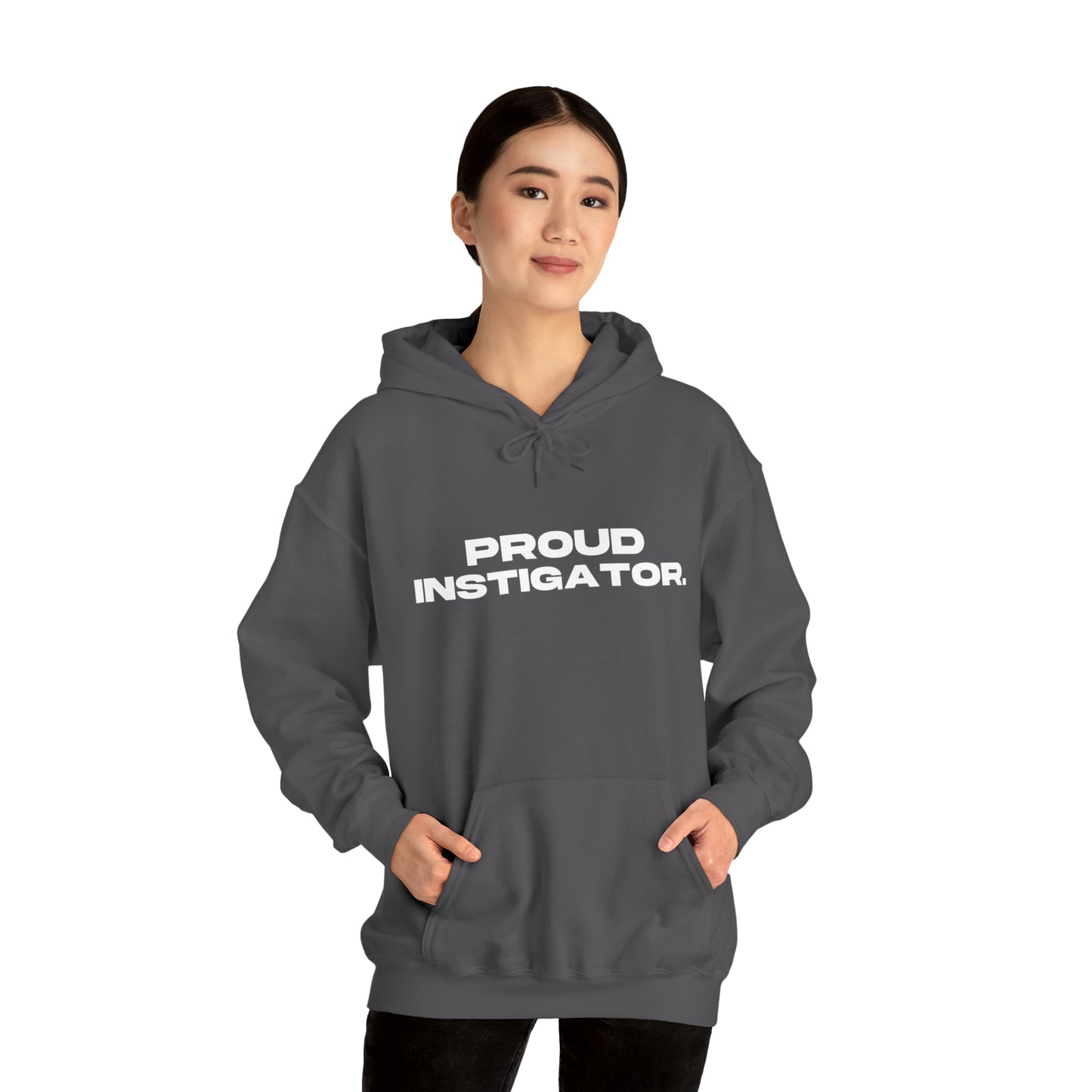 Proud Instigator - Cotton Hoodie