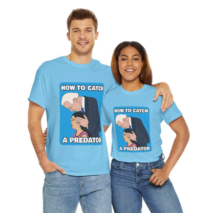 How to Catch a Predator - Cotton Tee