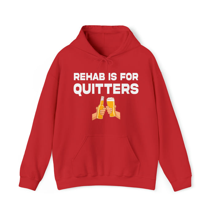 Rehab is for Quitters - Cotton Hoodie
