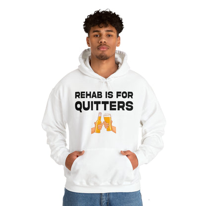 Rehab is for Quitters - Cotton Hoodie