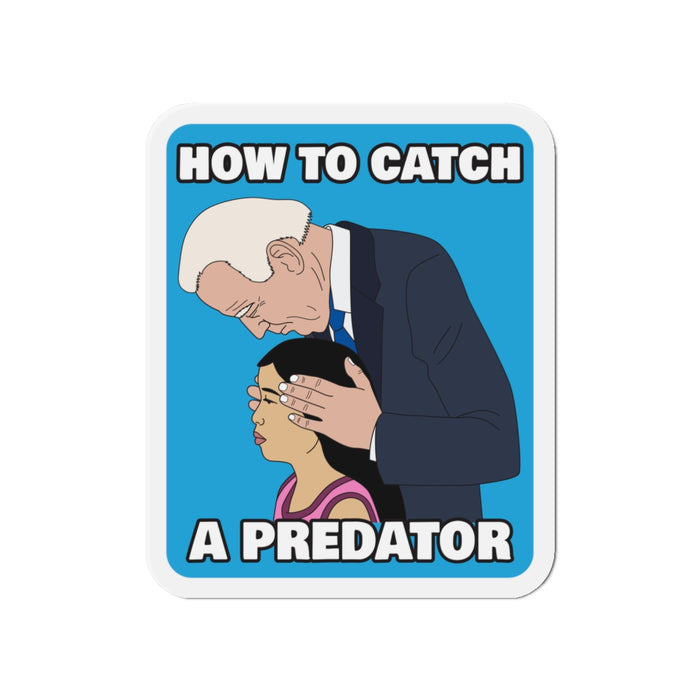 How to Catch a Predator Bumper Magnet