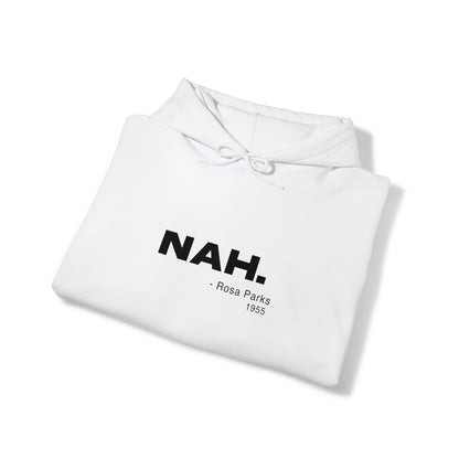 NAH - Rosa Parks - Cotton Hoodie