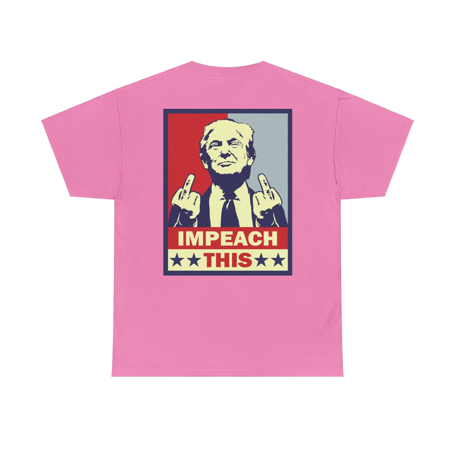 Impeach This - Cotton Tee