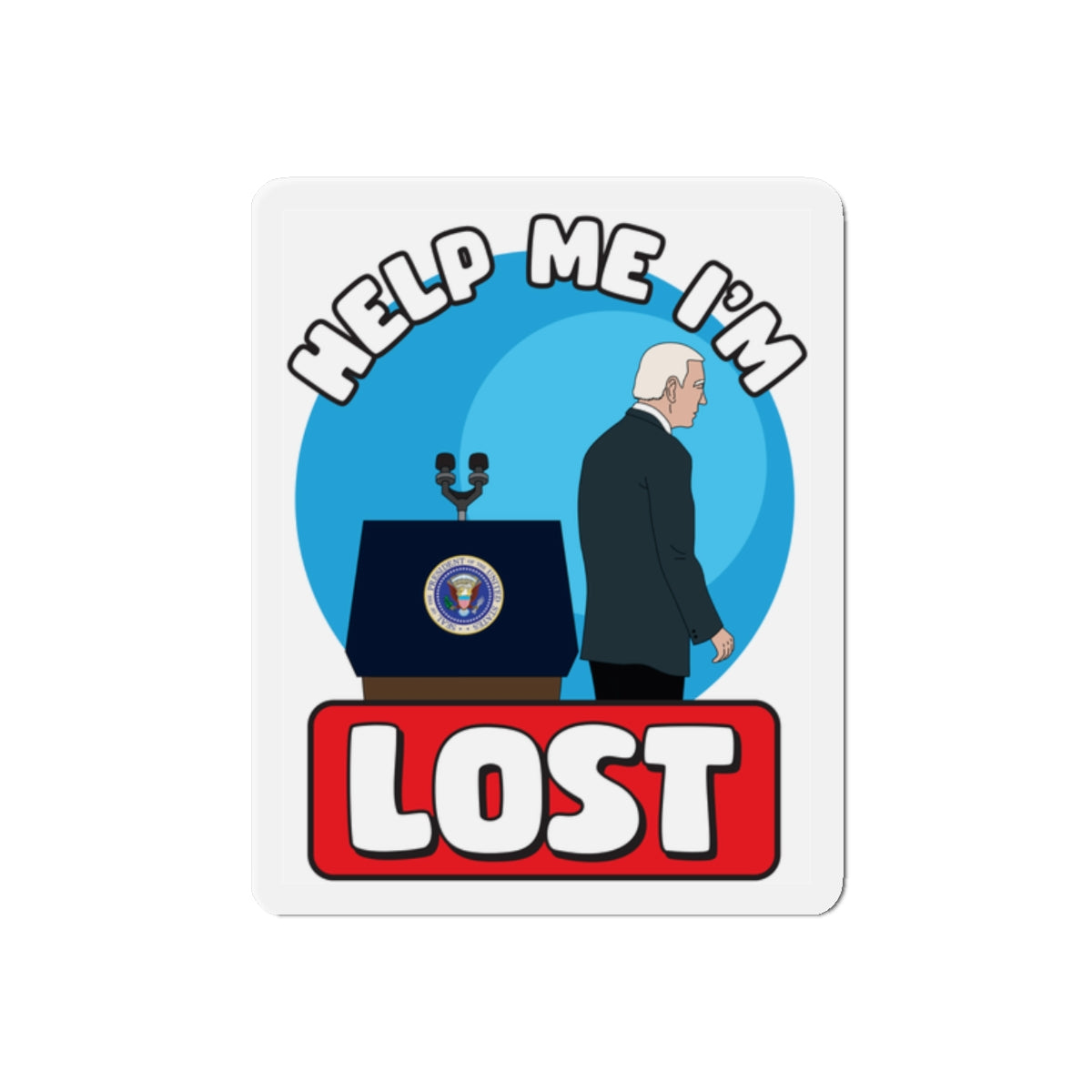 Help Me I'm LOST Bumper Magnet