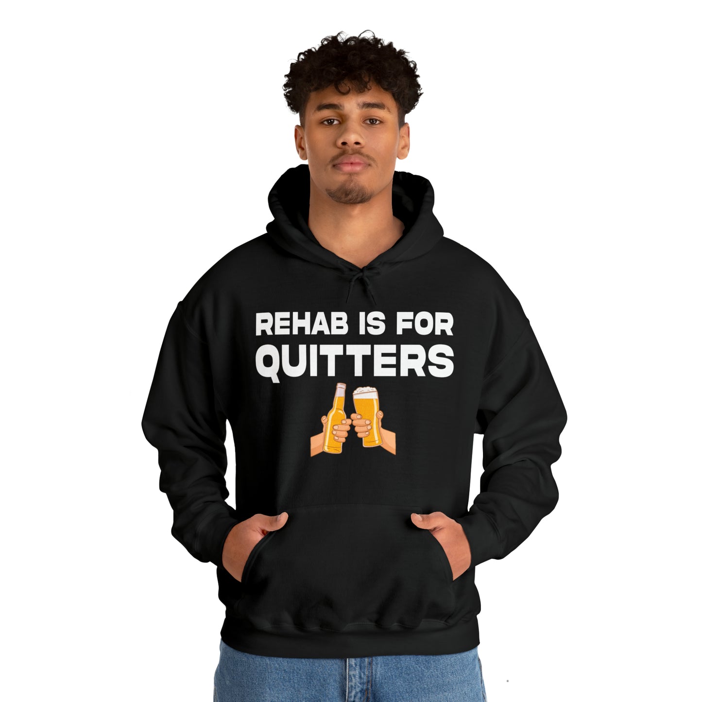 Rehab is for Quitters - Cotton Hoodie