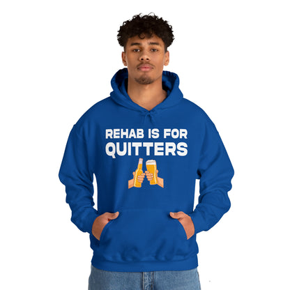 Rehab is for Quitters - Cotton Hoodie