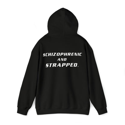 Schizophrenic and Strapped - Cotton Hoodie