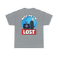 Help Me I'm LOST - Cotton Tee