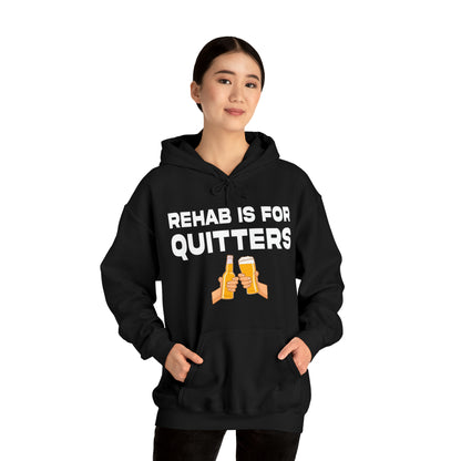 Rehab is for Quitters - Cotton Hoodie