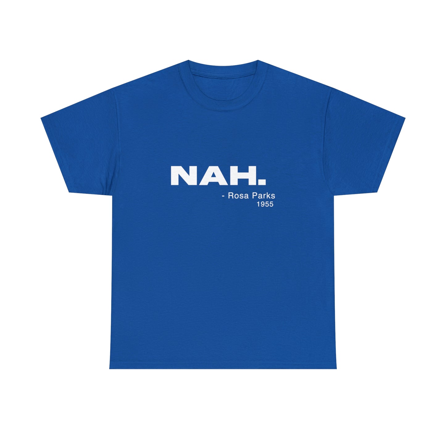 NAH - Rosa Parks - Cotton Tee