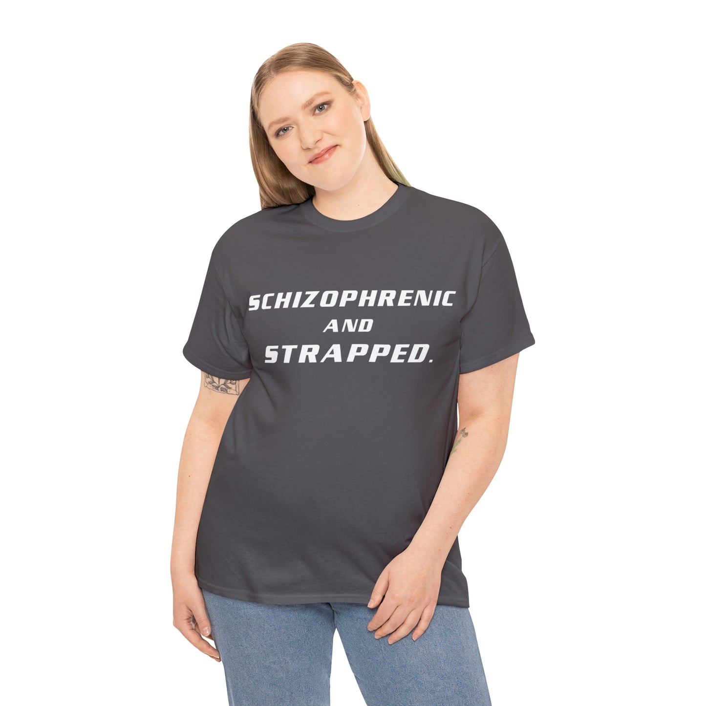 Schizophrenic and Strapped - Cotton Tee